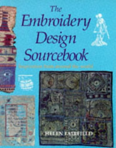 Embroidery Design Source Book Inspiration from Around the World  1996 9780304347834 Front Cover