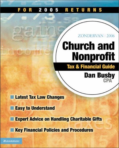 Zondervan Church and Nonprofit Tax and Financial Guide For 2005 Returns  2006 9780310261834 Front Cover
