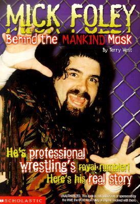 Mick Foley Behind the Mankind Mask  2000 9780439243834 Front Cover
