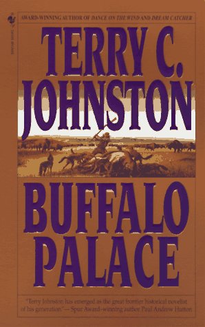 Buffalo Palace A Novel N/A 9780553572834 Front Cover