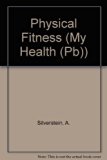 Physical Fitness  N/A 9780613540834 Front Cover