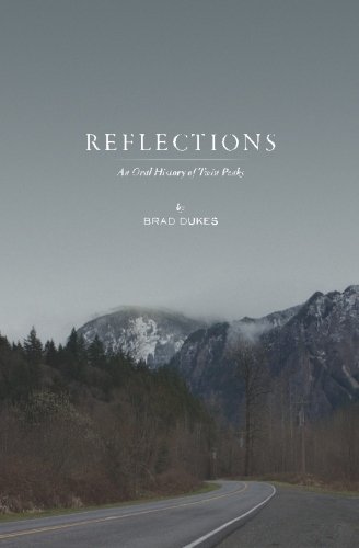 Reflections An Oral History of Twin Peaks  2014 9780615968834 Front Cover