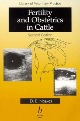 Fertility and Obstetrics in Cattle  2nd 1997 (Revised) 9780632040834 Front Cover