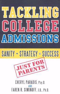 Tackling College Admissions Sanity + Strategy = Success  2008 9780742547834 Front Cover