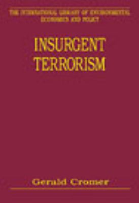 Insurgent Terrorism  2nd 2006 9780754625834 Front Cover