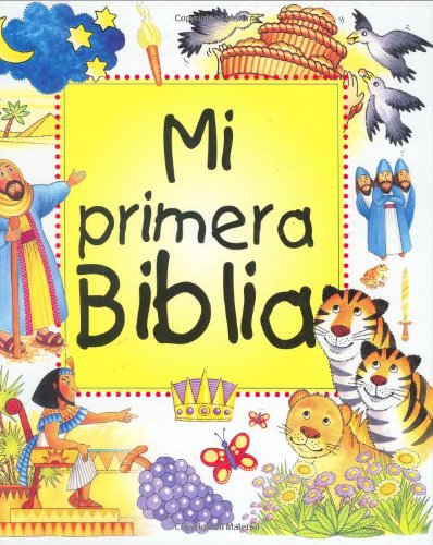 My First Bible  N/A 9780825413834 Front Cover