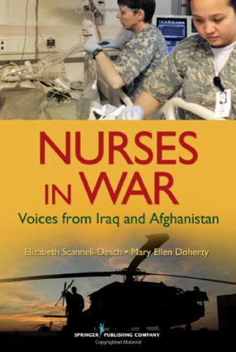 Nurses in War Voices from Iraq and Afghanistan  2012 9780826193834 Front Cover