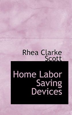 Home Labor Saving Devices N/A 9781103008834 Front Cover