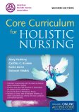 Core Curriculum for Holistic Nursing  2nd 2014 9781284035834 Front Cover