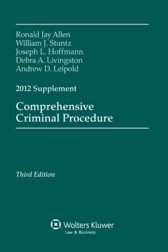 Comprehensive Criminal Procedure: 2012 Supplement  2012 9781454810834 Front Cover