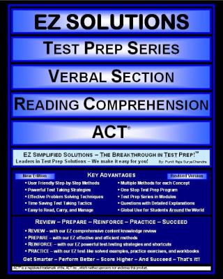 EZ Solutions: Test Prep Series: Verbal Section: Reading Comprehension : Act  2011 9781605629834 Front Cover