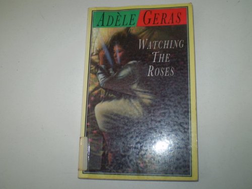 Watching the Roses   1992 9780006743835 Front Cover