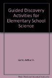 Guided Discovery Activities for Elementary School Science 3rd 9780023193835 Front Cover