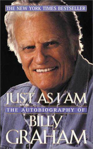 Just As I Am The Autobiography of Billy Graham N/A 9780061010835 Front Cover