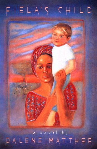 Fiela's Child   1992 (Reprint) 9780226510835 Front Cover