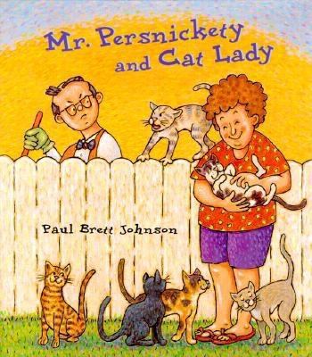 Mr. Persnickety and Cat Lady  2000 9780531302835 Front Cover