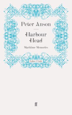 Harbour Head Maritime Memories  2008 9780571241835 Front Cover