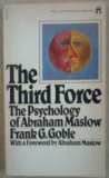 Third Force The Psychology of Abraham Maslow N/A 9780671509835 Front Cover