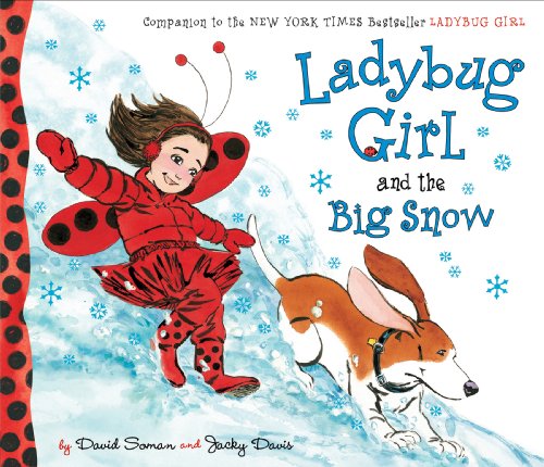 Ladybug Girl and the Big Snow  N/A 9780803735835 Front Cover