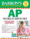 Barron's AP World History with CD-ROM, 6th Edition  6th 2014 (Revised) 9781438073835 Front Cover