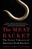 Meat Racket The Secret Takeover of America's Food Business N/A 9781451645835 Front Cover
