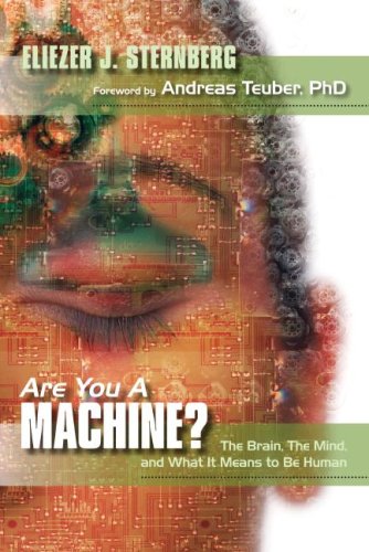 Are You a Machine? The Brain, the Mind, and What It Means to Be Human  2007 9781591024835 Front Cover