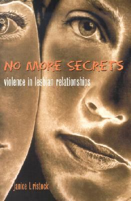 No More Secrets Violence in Lesbian Relationships N/A 9780203800836 Front Cover