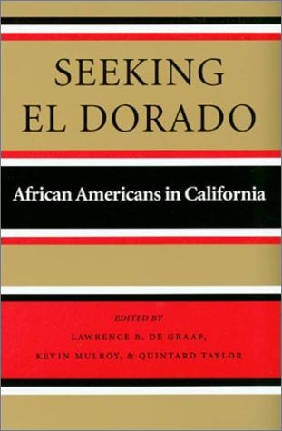 Seeking el Dorado African Americans in California  2001 9780295980836 Front Cover