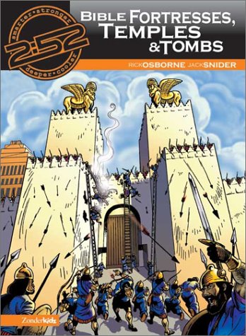 Bible Fortresses, Temples and Tombs   2003 9780310704836 Front Cover