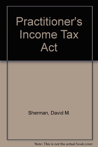 Practitioner's Income Tax Act:  2009 9780779819836 Front Cover