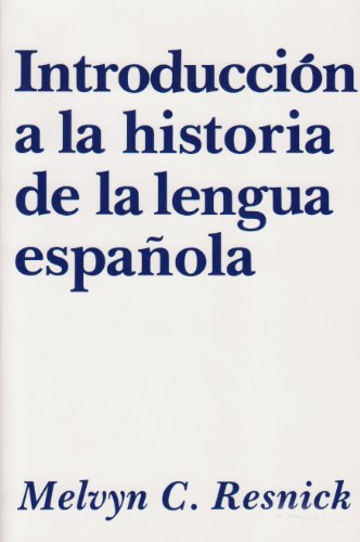Introduccion a la Historia de la Lengua Espanola  Reprint  9780878400836 Front Cover