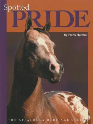 Spotted Pride   2003 9780971499836 Front Cover