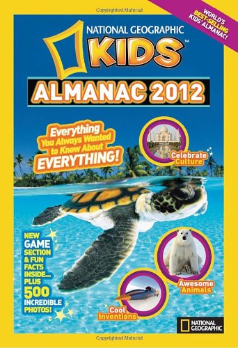 National Geographic Kids Almanac 2012  N/A 9781426307836 Front Cover