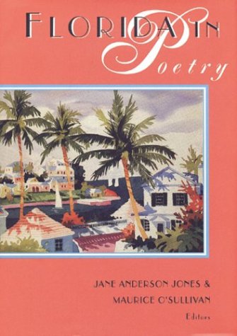 Florida in Poetry A History of the Imagination N/A 9781561640836 Front Cover
