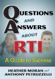 Questions and Answers about RTI A Guide to Success  2011 9781596671836 Front Cover