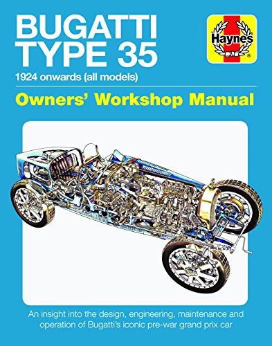 Bugatti Type 35 Owners' Workshop Manual 1924 Onwards (all Models) - an Insight into the Design, Engineering, Maintenance and Operation of Bugatti's Iconic Pre-War Grand Prix Car  2018 9781785211836 Front Cover