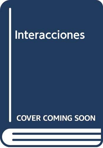 Interacciones  4th 2002 9780030339837 Front Cover