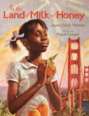 In the Land of Milk and Honey  N/A 9780060253837 Front Cover