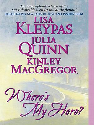 Where's My Hero? Against the Odds; Midsummer's Knight; A Tale of Two Sisters N/A 9780060576837 Front Cover