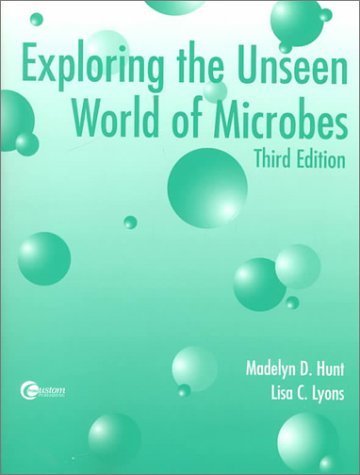 Exploring the Unseen World of Microbes  3rd 1999 9780072386837 Front Cover