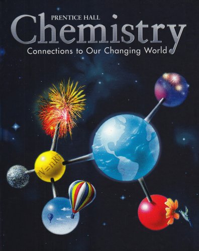 Chemistry Connections to Our Changing World 1st 2002 (Student Manual, Study Guide, etc.) 9780130543837 Front Cover