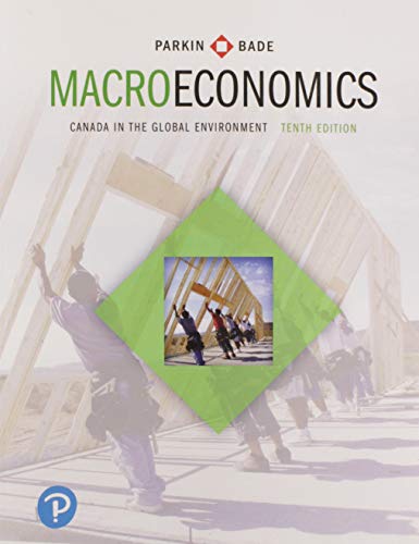 Macroeconomics Canada in the Global Environment 10th 2019 9780134686837 Front Cover