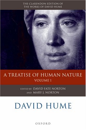David Hume: a Treatise of Human Nature Volume 1: Texts  2006 9780199263837 Front Cover