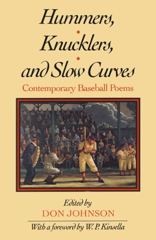 Hummers, Knucklers, and Slow Curves Contemporary Baseball Poems N/A 9780252061837 Front Cover