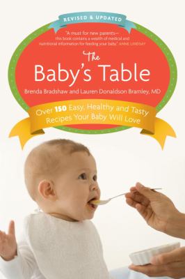 Baby's Table Revised and Updated: a Cookbook  2010 9780307358837 Front Cover