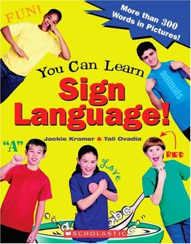 You Can Learn Sign Language!  N/A 9780439635837 Front Cover
