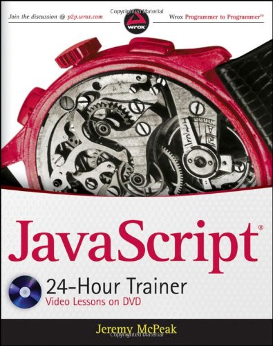 JavaScript 24-Hour Trainer   2011 9780470647837 Front Cover