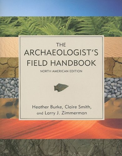 Archaeologist's Field Handbook   2008 9780759108837 Front Cover