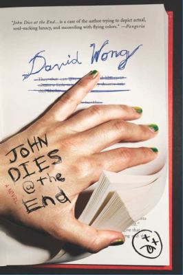John Dies at the End   2011 9780857684837 Front Cover