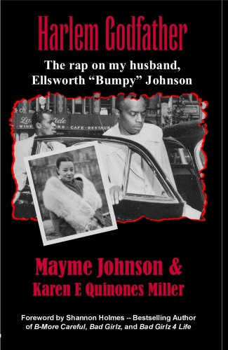 Harlem Godfather The Rap on my Husband, Ellsworth Bumpy Johnson N/A 9780967602837 Front Cover